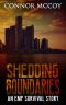 [The Hidden Survivor 04] • Shedding Boundaries